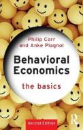 Behavioral Economics di Philip Corr, Anke Plagnol edito da Taylor & Francis Ltd