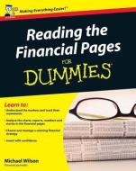 Reading the Financial Pages For Dummies di Michael Wilson edito da John Wiley & Sons