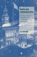 Nation and Commemoration di Lyn Spillman, Lynette P. Spillman edito da Cambridge University Press