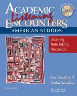 Academic Listening Encounters: American Studies Student's Book With Audio Cd di Kim Sanabria, Carlos Sanabria edito da Cambridge University Press