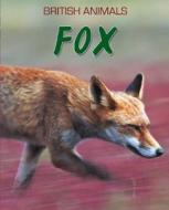 Fox di Michael Leach edito da Hachette Children\'s Group