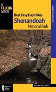 Best Easy Day Hikes Shenandoah National Park di Jane Gildart edito da Rowman & Littlefield