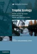 Trophic Ecology di Torrance C. Hanley edito da Cambridge University Press