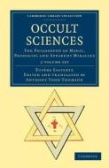 Occult Sciences 2 Volume Set di Eusebe Salverte edito da Cambridge University Press