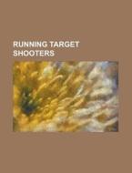 Running Target Shooters: Philip Neame, W di Books Llc edito da Books LLC, Wiki Series