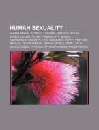 Human sexuality di Source Wikipedia edito da Books LLC, Reference Series