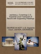 Isenberg V. Cummings U.s. Supreme Court Transcript Of Record With Supporting Pleadings di George W Hott, Lester J Dickinson edito da Gale Ecco, U.s. Supreme Court Records