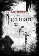 Nightmare Eve di L. K. Scott edito da Lulu.com