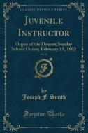 Juvenile Instructor, Vol. 37 di Joseph F Smith edito da Forgotten Books