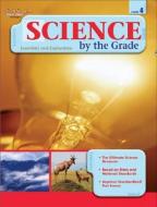 Science by the Grade, Grade 4: Essentials and Exploration di Stckvagn edito da Steck-Vaughn