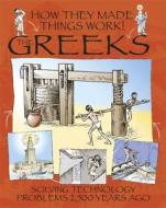 How They Made Things Work: Greeks di Richard Platt edito da Hachette Children's Group