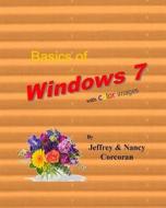 Basics of Windows 7 with Color Images di Jeffrey Corcoran edito da Createspace