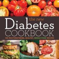 The New Diabetes Cookbook di Kate Gardner edito da Sterling Publishing Co Inc