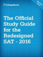 Official Study Guide For The New Sat di College Board edito da College Board,the,u.s.