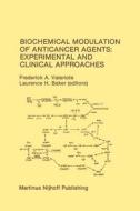 Biochemical Modulation of Anticancer Agents: Experimental and Clinical Approaches edito da Springer US