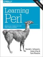 Learning Perl, 7e di Brian D. Foy, Tom Phoenix, Randal L. Schwartz edito da O'reilly Media, Inc, Usa