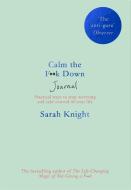 Calm The F**k Down Journal di Sarah Knight edito da Quercus Publishing