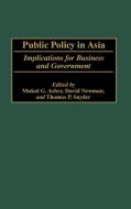 Public Policy in Asia edito da Quorum Books