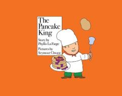 The Pancake King di Phyllis La Farge edito da Princeton Architectural Press