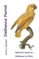Dathanna Parrot di David E. McAdams edito da Life is a Story Problem LLC