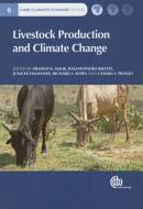 Livestock Production and Climate Change di P. K. Malik, J. (Department of Animal Science Takahashi edito da CABI Publishing