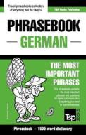 English-German Phrasebook and 1500-Word Dictionary di Andrey Taranov edito da T&p Books