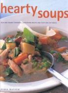 Hearty Soups edito da Southwater Publishing*