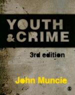 Youth And Crime di John Muncie edito da Sage Publications Ltd