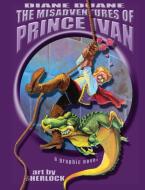 The Misadventures of Prince Ivan di Diane Duane edito da ABOUT COMICS