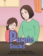 Purple Socks di Angele Rose edito da Xlibris US