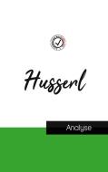 Husserl (étude et analyse complète de sa pensée) di Edmond Husserl edito da Comprendre la philosophie