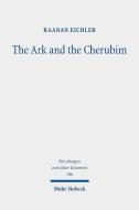 The Ark and the Cherubim di Raanan Eichler edito da Mohr Siebeck GmbH & Co. K