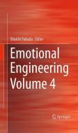 Emotional Engineering Volume 4 edito da Springer International Publishing