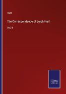 The Correspondence of Leigh Hunt di Hunt edito da Salzwasser-Verlag