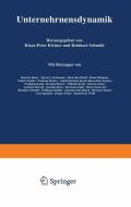 Unternehmensdynamik di Horst Albach, Hans H. Bauer, Klaus-Peter Kistner edito da Gabler Verlag