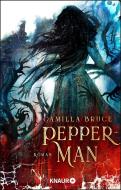 Pepper-Man di Camilla Bruce edito da Knaur Taschenbuch