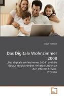 Das Digitale Wohnzimmer 2008 di Jürgen Hatheier edito da VDM Verlag Dr. Müller e.K.