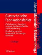 Glastechnische Fabrikationsfehler edito da Springer-Verlag GmbH