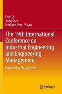 The 19th International Conference on Industrial Engineering and Engineering Management edito da Springer-Verlag GmbH