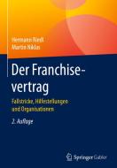 Der Franchisevertrag di Hermann Riedl, Martin Niklas edito da Springer-Verlag GmbH