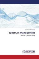 Spectrum Management di Minervini Leo Fulvio edito da Lap Lambert Academic Publishing