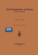 Die Eisenbahnen in Korea di G. Preyer edito da Springer Berlin Heidelberg