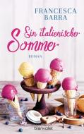 Ein italienischer Sommer di Francesca Barra edito da Blanvalet Taschenbuchverl