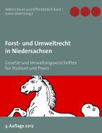 Forst- und Umweltrecht in Niedersachsen edito da Books on Demand