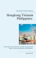 Hongkong Vietnam Philippines di Heinz Duthel, Group MediaWire (EU) Hongkong edito da Books on Demand