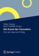 Die Kunst der Innovation edito da Gabler Verlag