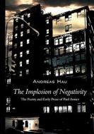 The Implosion of Negativity di Andreas Hau edito da Books on Demand