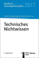 Technisches Nichtwissen edito da Nomos Verlagsges.MBH + Co