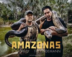 Amazonas di Joey Kelly, Till Lindemann, Thorsten Zahn edito da Frederking u. Thaler