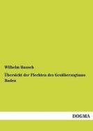 Übersicht der Flechten des Großherzogtums Baden di Wilhelm Bausch edito da DOGMA